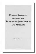 Curious AFfinities between JOhn Paul II and Marxism