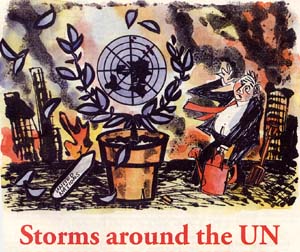 A cartoon shows the UN nearly destroyed by the winds of war