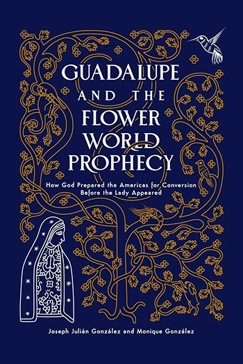 the flower world prophecy guadalupe