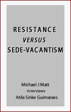 resistance vs sedevacantism