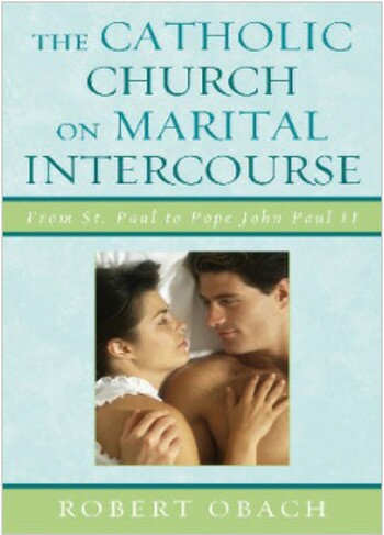 Book cover of 'The Catholic Church on Marital Intercourse'